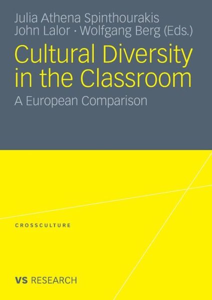 Cover for Julia Athena Spinthourakis · Cultural Diversity in the Classroom: A European Comparison - Crossculture (Paperback Book) [2012 edition] (2011)