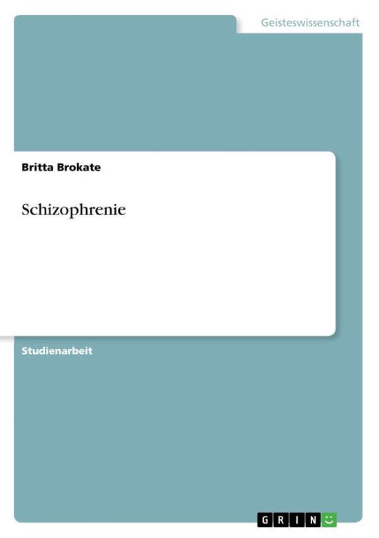 Cover for Block · Schizophrenie (Book) [German edition] (2013)