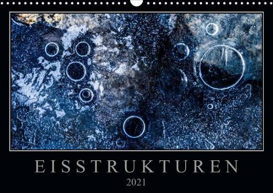 Cover for Worm · Eisstrukturen (Wandkalender 2021 D (Buch)
