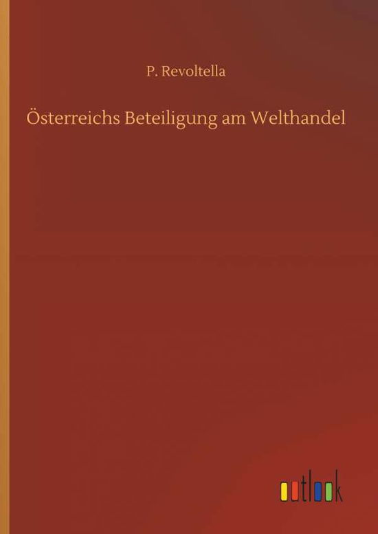 Cover for Revoltella · Österreichs Beteiligung am W (Book) (2018)