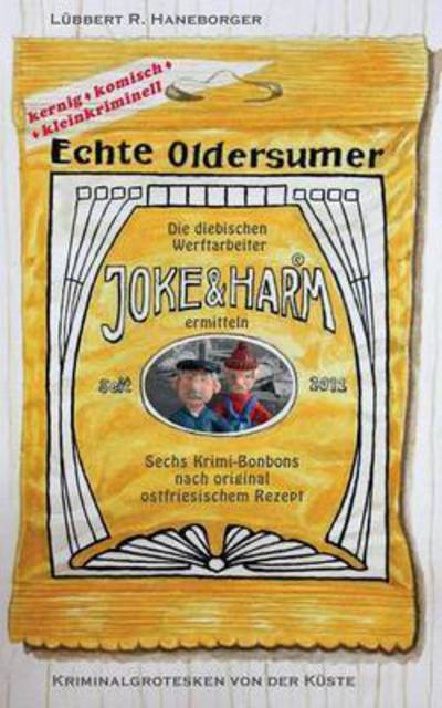 Cover for L Bbert Haneborger · Echte Oldersumer. Die Diebischen Werftar (Paperback Book) (2015)