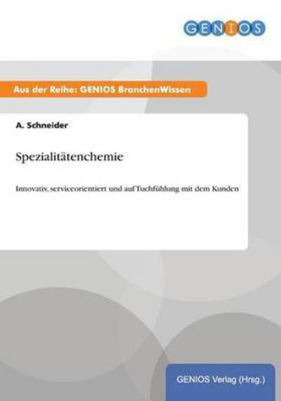 Cover for A Schneider · Spezialitatenchemie (Taschenbuch) (2015)