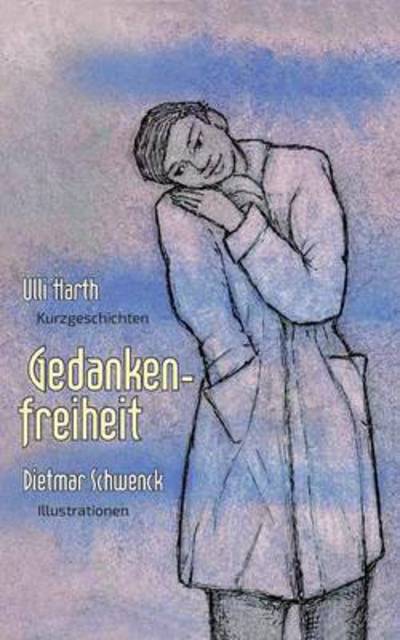 Cover for Harth · Gedankenfreiheit (Book) (2015)