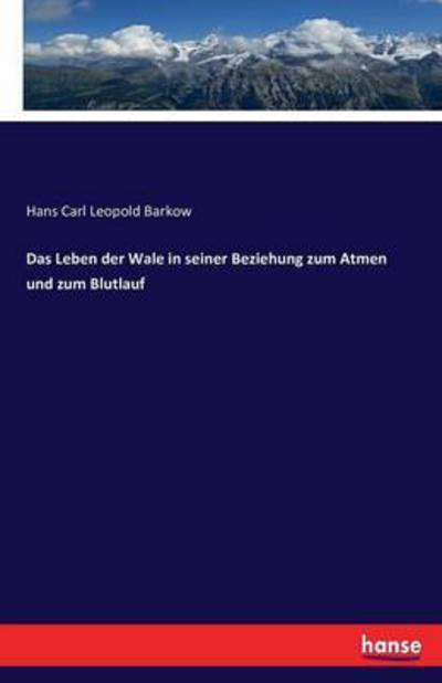 Cover for Barkow · Das Leben der Wale in seiner Bez (Book) (2017)