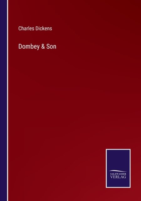 Cover for Charles Dickens · Dombey &amp; Son (Paperback Bog) (2021)