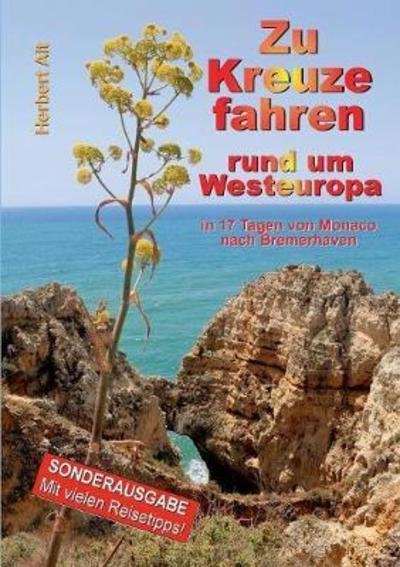 Zu Kreuze fahren rund um Westeuropa - Alt - Books -  - 9783752895926 - June 11, 2018