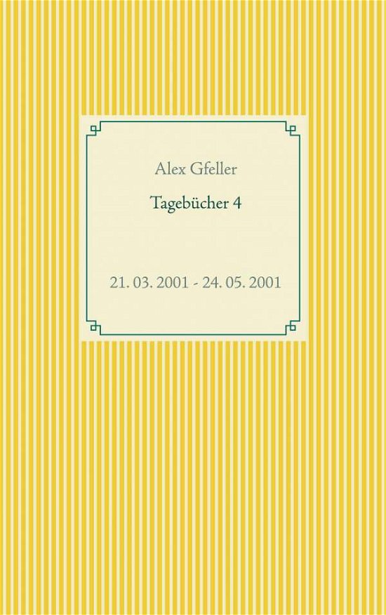 Cover for Gfeller · Tagebücher 4 (N/A)