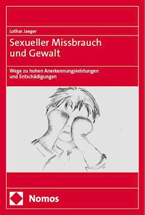 Cover for Lothar Jaeger · Sexueller Missbrauch und Gewalt (Book) (2024)