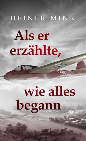 Cover for Heiner Mink · Als er erzählte, wie alles begann (Book) (2024)