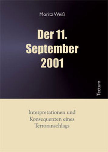 Cover for Moritz Weiss · Der 11. September 2001 (Paperback Book) [German edition] (2011)