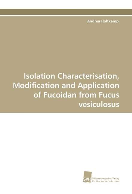 Cover for Holtkamp · Isolation Characterisation, Mo (Book)