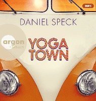 Cover for Daniel Speck · Yoga Town (Audiobook (CD)) (2023)