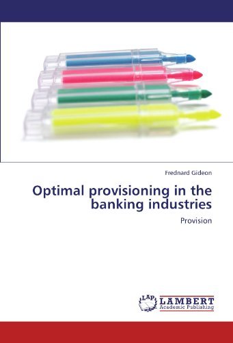 Cover for Frednard Gideon · Optimal Provisioning in the Banking Industries (Taschenbuch) (2011)