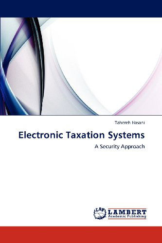 Cover for Tahereh Hasani · Electronic Taxation Systems (Paperback Book) (2012)