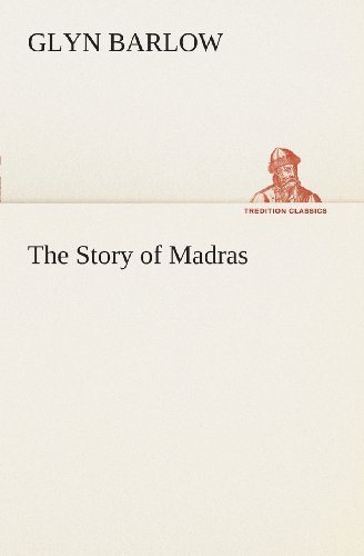 Cover for Glyn Barlow · The Story of Madras (Tredition Classics) (Paperback Book) (2013)