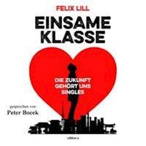Cover for Lill · Einsame Klasse,MP3-CD (Buch)