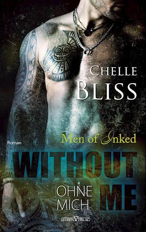 Cover for Chelle Bliss · Without me - Ohne mich (Paperback Book) (2021)