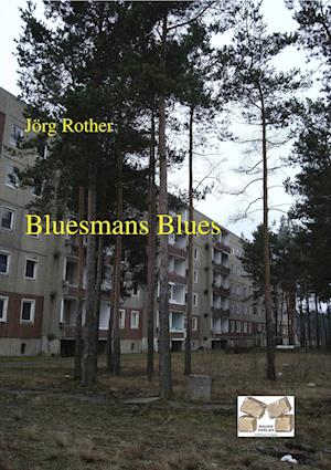Cover for Jörg Rohter · Bluesmans Blues (Paperback Book) (2010)