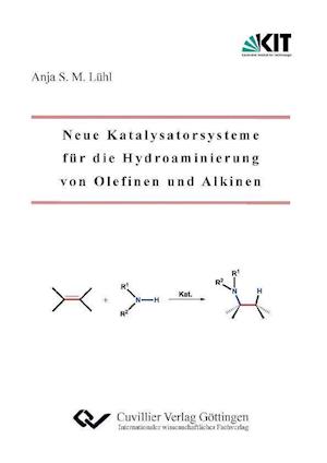 Cover for Anja Lühl · Neue Katalysatorsysteme für die Hydroaminierung von Olefinen und Alkinen (Paperback Book) (2012)