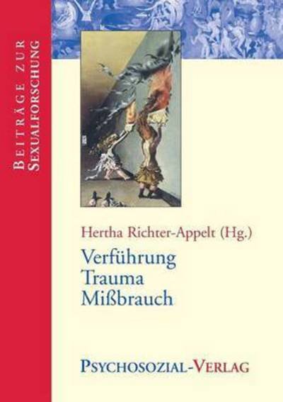 Cover for Hertha Richter-appelt · Verfuhrung, Trauma, Missbrauch (Pocketbok) (2002)