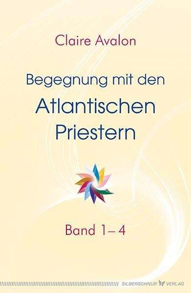 Begegnung mit den Atlantisch.1-4 - Avalon - Bøger -  - 9783898454926 - 