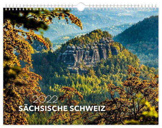 Kalender Sächsische Schweiz - Elbsandsteingebirge 2022 - K4Verlag - Merchandise - K4Verlag FotoCo+GmbH - 9783947657926 - May 20, 2021