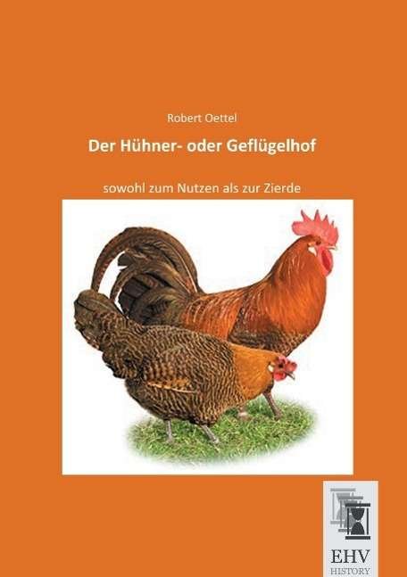 Cover for Oettel · Der Hühner- oder Geflügelhof (Buch)