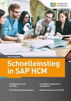 Cover for Wolf Kanngießer · Schnelleinstieg in SAP HCM (Paperback Book) (2018)