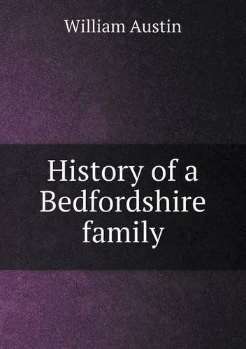 Cover for William Austin · History of a Bedfordshire Family (Paperback Book) (2013)