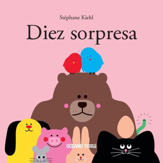 Cover for Stéphane Kiehl · Diez Sorpresa / Pd. (Board book) (2020)