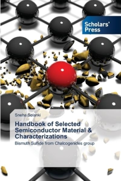 Handbook of Selected Semiconduc - Solanki - Other - - 9786138948926 - February 12, 2021