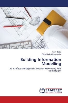 Cover for Zlatar · Building Information Modelling (Buch) (2018)
