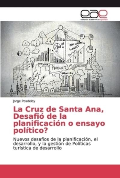 Cover for Posdeley · La Cruz de Santa Ana, Desafió (Bok) (2018)