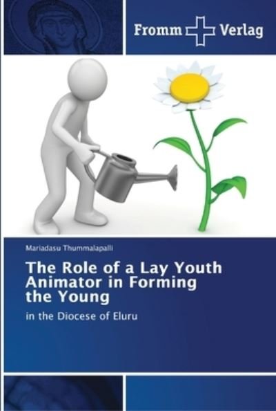 Cover for Thummalapalli · The Role of a Lay Youth A (Bog) (2018)