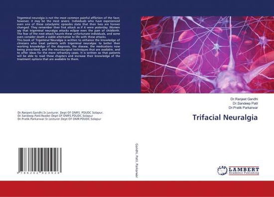 Trifacial Neuralgia - Gandhi - Livres -  - 9786202920926 - 