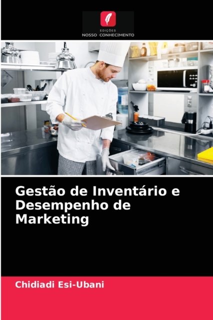 Cover for Chidiadi Esi-Ubani · Gestao de Inventario e Desempenho de Marketing (Paperback Book) (2021)