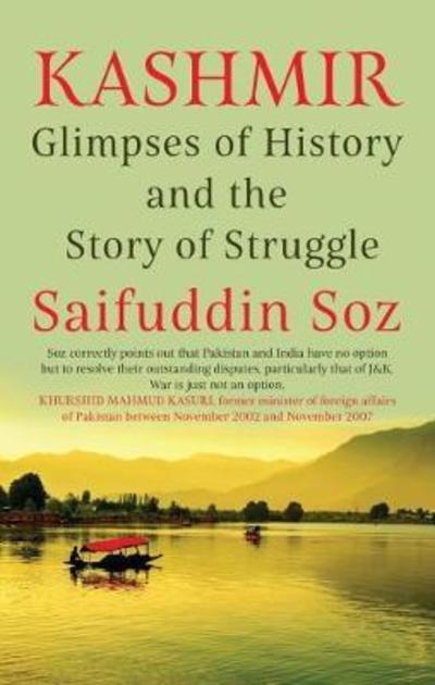 Cover for Saifuddin Soz · KASHMIR: Glimpses of History and the Story of Struggle (Gebundenes Buch) (2018)