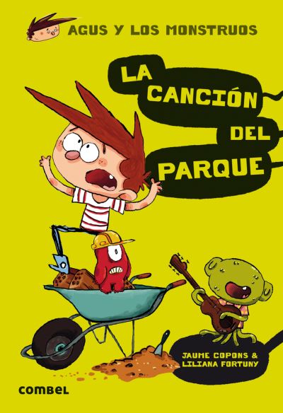 Agus Y Los Monstruos 3 / Cancion Del Parque, La - Jaume Copons - Bücher - COMBEL INFANTIL - 9788498259926 - 1. Mai 2016