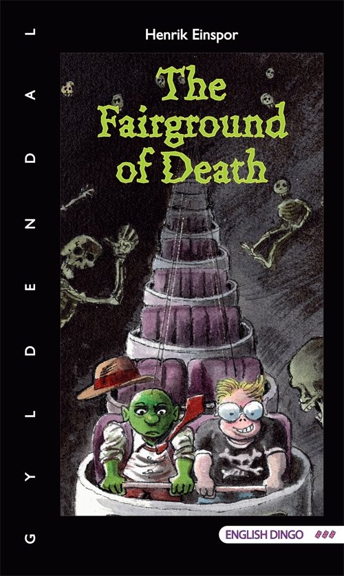 Cover for Henrik Einspor · English Dingo - tre flag. Primært til 6.-7. klasse: The fairground of death (Sewn Spine Book) [1º edição] (2009)