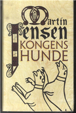 Cover for Martin Jensen · Kongens hunde (Bound Book) [1st edition] [Indbundet] (2010)