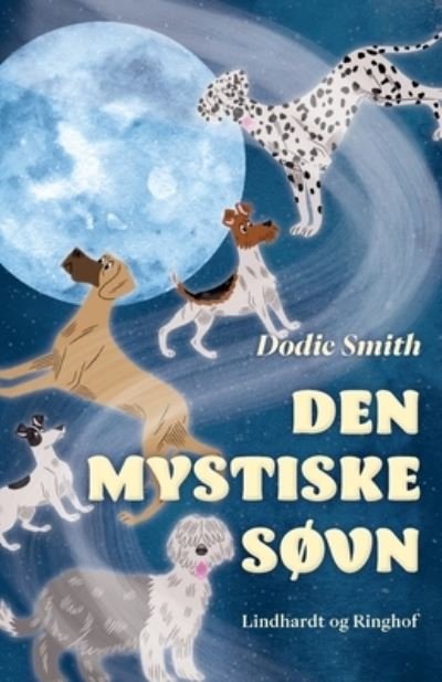 Cover for Dodie Smith · Den mystiske søvn (Sewn Spine Book) [1st edition] (2022)