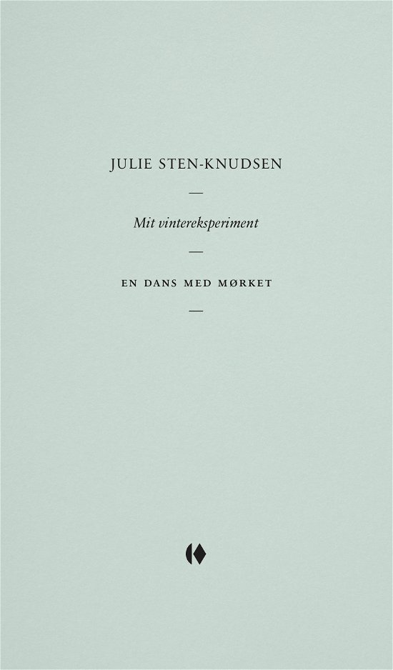 Cover for Julie Sten-Knudsen · Gutkind Essays: Mit vintereksperiment (Sewn Spine Book) [1e uitgave] (2021)
