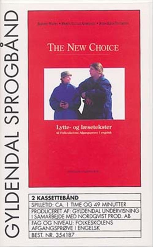 Cover for Jeremy Watts; Bjørn Paulli Andersen; John Kaas Petersen · The New Choice. Prøvemateriale: The New Choice - Lydbånd (Kassett) [1:a utgåva] (1996)