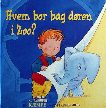 Cover for Keith Faulkner · En kæmpe løft-flappen-bog: Hvem bor bag døren i Zoo? (Book) [1er édition] (2002)