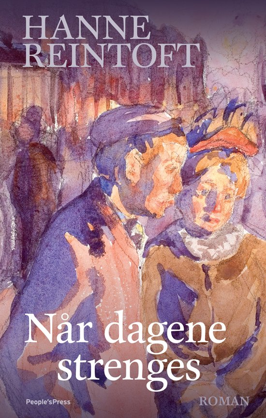 Cover for Hanne Reintoft · Når dagene strenges (Sewn Spine Book) [1.º edición] (2010)