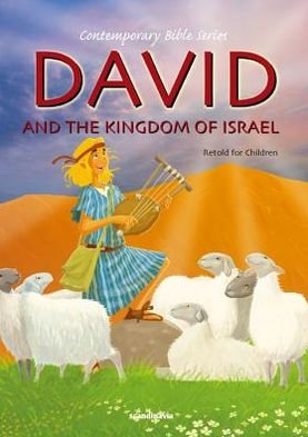 Cover for Gustavo Mazali · David and the Kingdom of Israel, Retold (Contemporary Bibles) (Hardcover Book) (2009)
