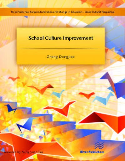 Cover for Zhang Dongjiao · School Culture Improvement (Hardcover bog) (2015)