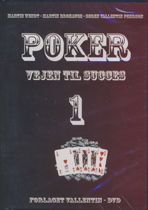 Poker. Vejen til succes 1 - . - Películas - Forlaget Vallentin - 9788799066926 - 9 de junio de 2005