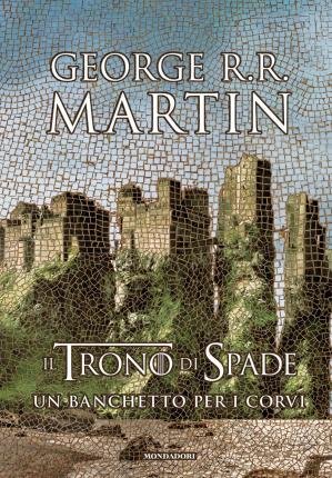 Cover for George R. R. Martin · Il Trono Di Spade #04 (Buch)