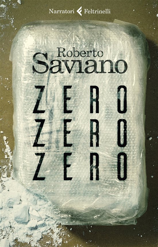 Cover for Roberto Saviano · Zerozerozero. Nuova Ediz. (Book)